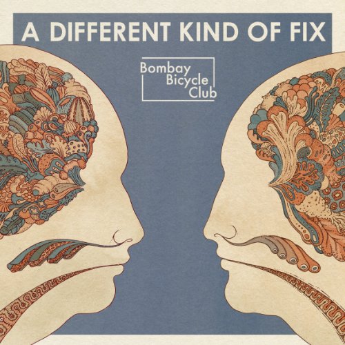 BOMBAY BICYCLE CLUB/DIFFERENT KIND OF FIX